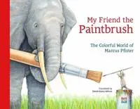 My Friend the Paintbrush