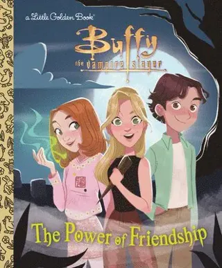 The Power of Friendship (Buffy the Vampire Slayer)