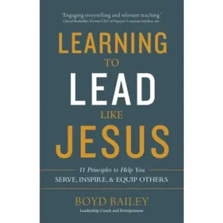 Learning to Lead Like Jesus