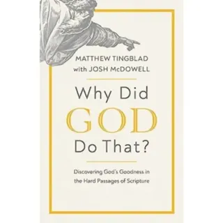 Why Did God Do That?