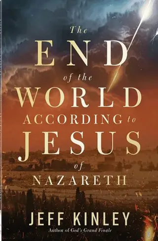 The End of the World According to Jesus of Nazareth