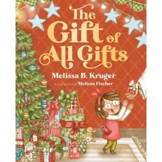 The Gift of All Gifts
