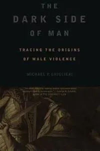 The Dark Side Of Man