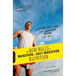 The New Rules of Marathon and Half-Marathon Nutrition