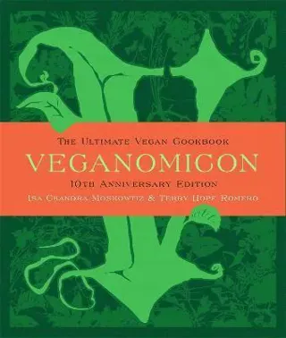 Veganomicon, 10th Anniversary Edition