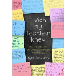 I Wish My Teacher Knew