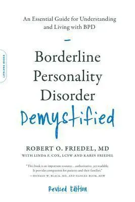 Borderline Personality Disorder Demystified, Revised Edition