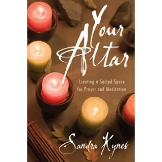 Your altar - creating a sacred space for prayer and meditation
