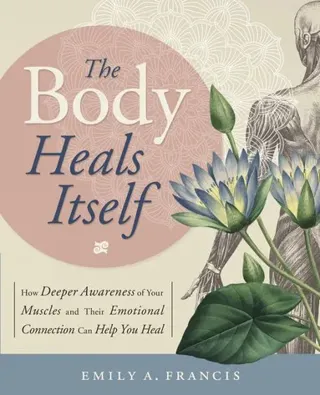 The Body Heals Itself