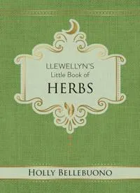 Llewellyn’s Little Book of Herbs