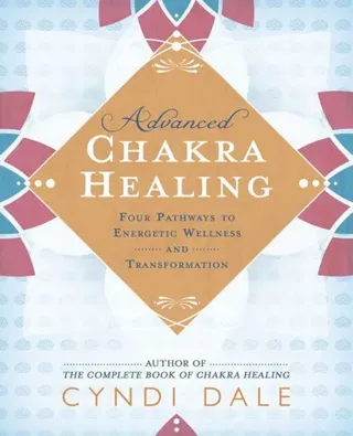 Advanced Chakra Healing