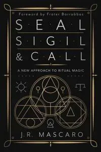 Seal, Sigil & Call
