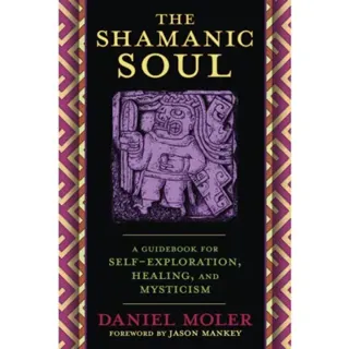 The Shamanic Soul