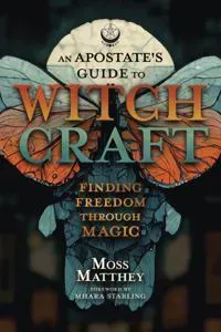 Apostate's Guide to Witchcraft, An