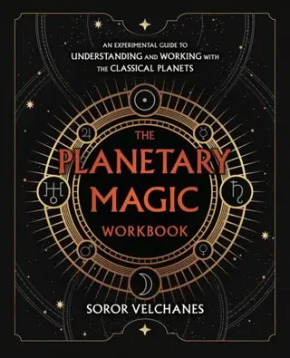 The Planetary Magic Workbook