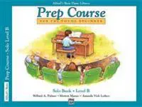 Alfred's Basic Piano Library Prep Course Solo B