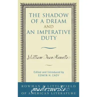 The Shadow of a Dream and An Imperative Duty