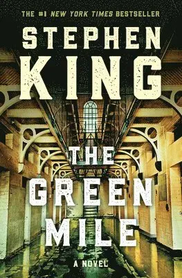 The Green Mile: The Complete Serial Novel