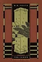 The Tower: A Facsimile Edition