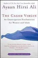 The Caged Virgin: An Emancipation Proclamation for Women and Islam