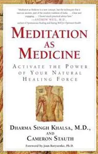 Meditation As Medicine