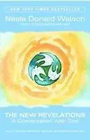 The New Revelations: A Conversation with God