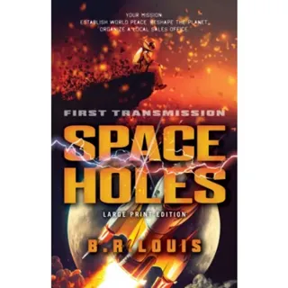 Space Holes (Large Print Edition)