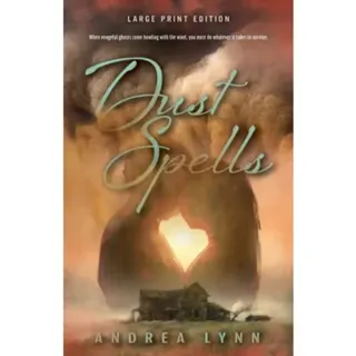 Dust Spells (Large Print Edition)
