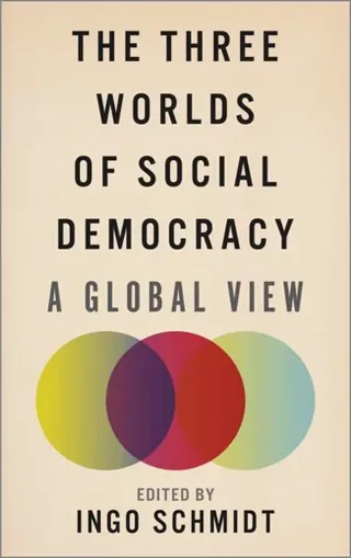 Three Worlds of Social Democracy