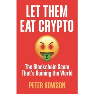 Let Them Eat Crypto