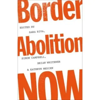 Border Abolition Now