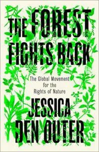 The Forest Fights Back