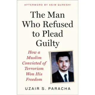 The Man Who Refused to Plead Guilty