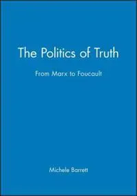The Politics of Truth