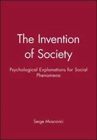 The Invention of Society