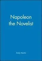 Napoleon the Novelist