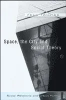 Space, the City and Social Theory