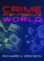 Crime in an Insecure World