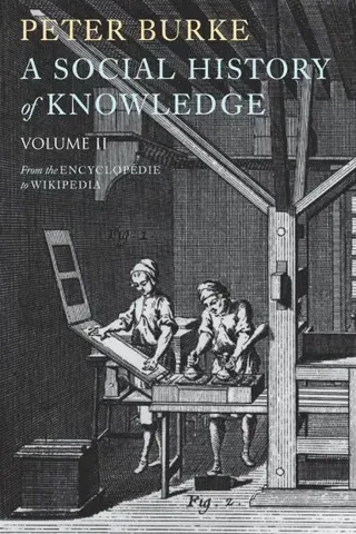 A Social History of Knowledge II