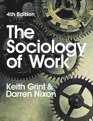 The Sociology of Work
