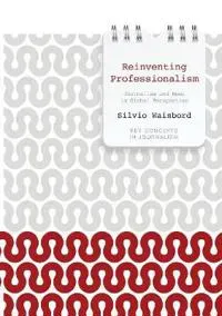 Reinventing Professionalism