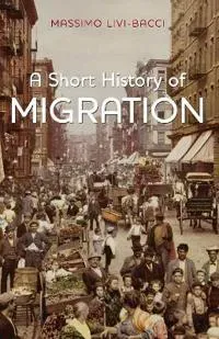 A Short History of Migration