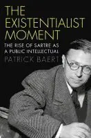 The Existentialist Moment