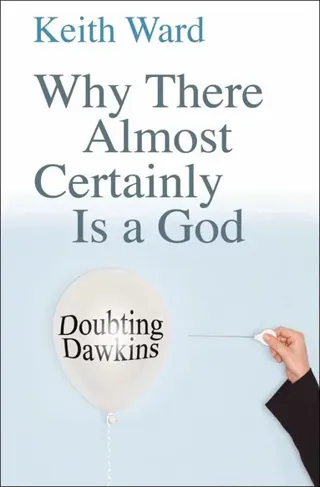 Why There Almost Certainly Is a God