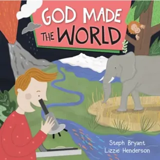 God Made the World