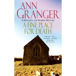 A Fine Place for Death (Mitchell & Markby 6)