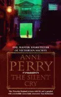 The Silent Cry (William Monk Mystery, Book 8)