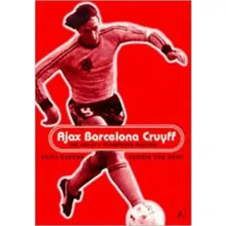 Ajax, Barcelona, Cruyff