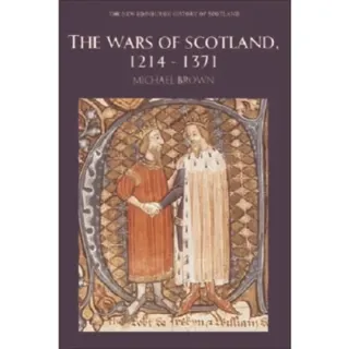 The Wars of Scotland, 1214-1371
