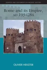 Rome and Its Empire, AD 193-284